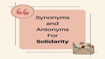 Synonyms and Antonyms For Solidarity