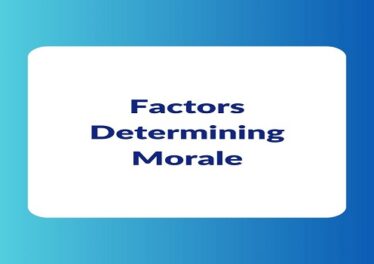 Factors Determining Morale