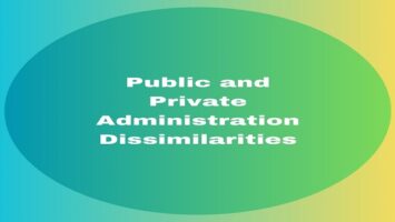 Public and Private Administration Dissimilarities