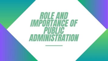 Role and Importance of Public Administration
