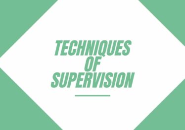 Techniques of Supervision