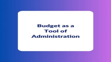 Budget as a Tool of Administration