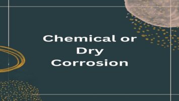 Chemical or Dry Corrosion