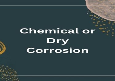 Chemical or Dry Corrosion