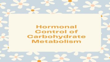Hormonal Control of Carbohydrate Metabolism
