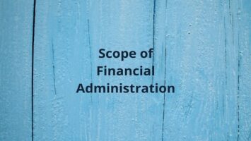 Scope of Financial Administration