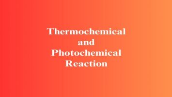 Thermochemical and Photochemical Reaction
