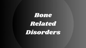 Bone-Related Disorders