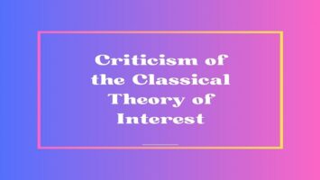 Criticism of the Classical Theory of Interest