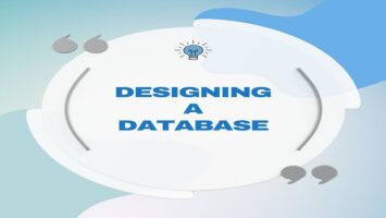 Designing a Database