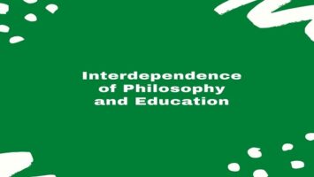 Interdependence of Philosophy and Education
