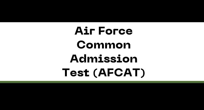 Air Force Common Admission Test (AFCAT)