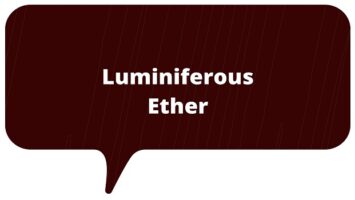 Luminiferous Ether
