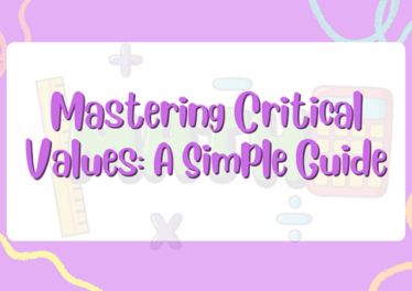 Mastering Critical Values