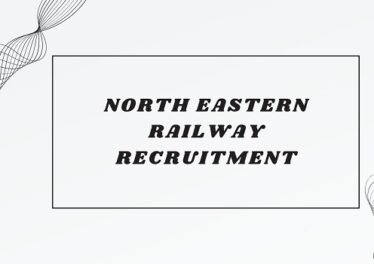 North Eastern Railway Recruitment