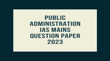 Public Administration IAS Mains Question Paper 2023
