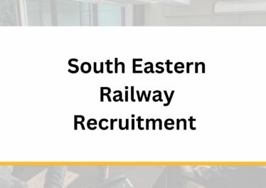 South Eastern Railway Recruitment