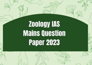 Zoology IAS Mains Question Paper 2023