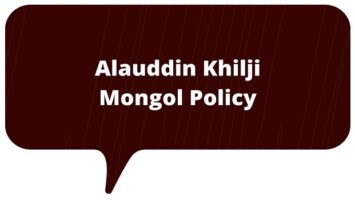 Alauddin Khilji Mongol Policy