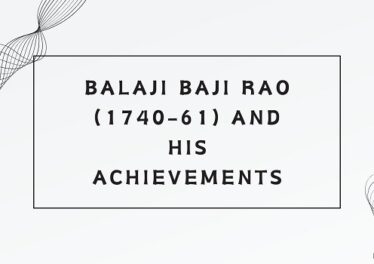 Balaji Baji Rao (1740-61) and His Achievements