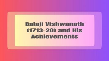 Balaji Vishwanath (1713-20) and His Achievements