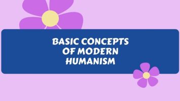 Basic Concepts of Modern Humanism