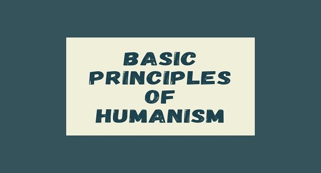 Basic Principles of Humanism