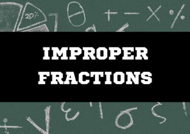 Improper Fractions