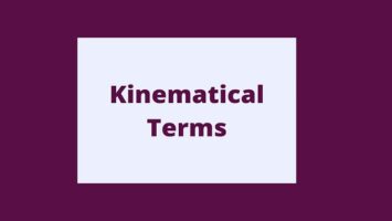 Kinematical Terms