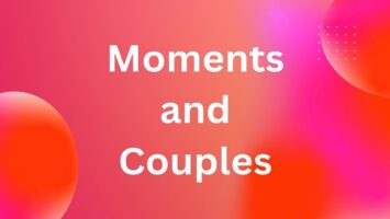 Moments and Couples