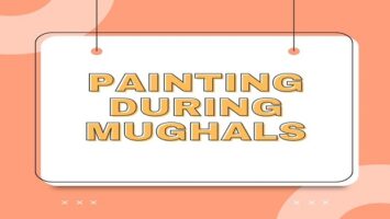 Painting During Mughals