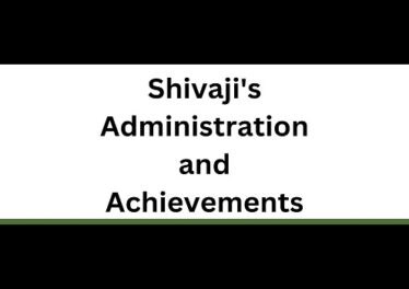 Shivaji's Administration and Achievements