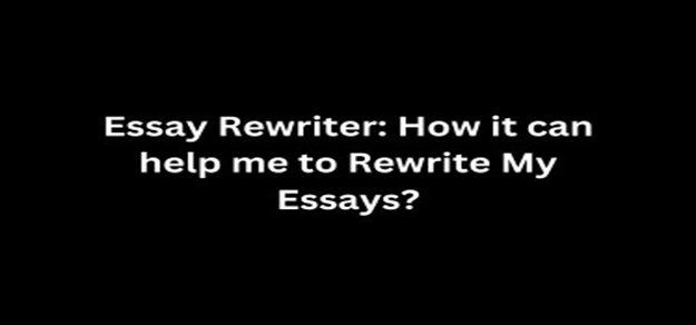 Essay Rewriter