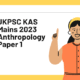 JKPSC KAS Mains 2023 Anthropology Paper 1 1 JKPSC KAS Mains 2023 Anthropology Paper 1
